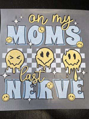 DTF-Child Size Mom's Last Nerve