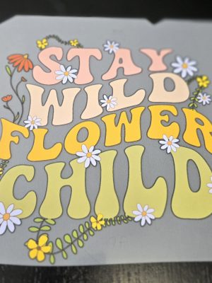 DTF-Child Size- Stay Wild Flower