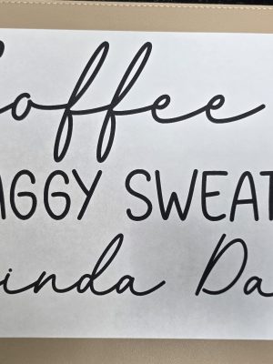 Screenprint-Coffee and Baggy Sweater Day