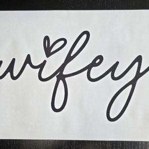 Screenprint-Wifey with Heart